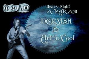 26-MAR-2011 | Dervish и  Art'и'Cool в клубе ПИЛА (Котлас)